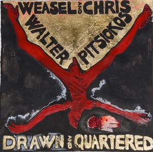 WEASEL WALTER & CHRIS PITSIOKOS / Drawn and Quartered(LP)