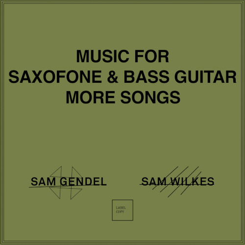 ○新品LP○ SAM GENDEL & SAM WILKES / MUSIC FOR SAXOFONE AND BASS 