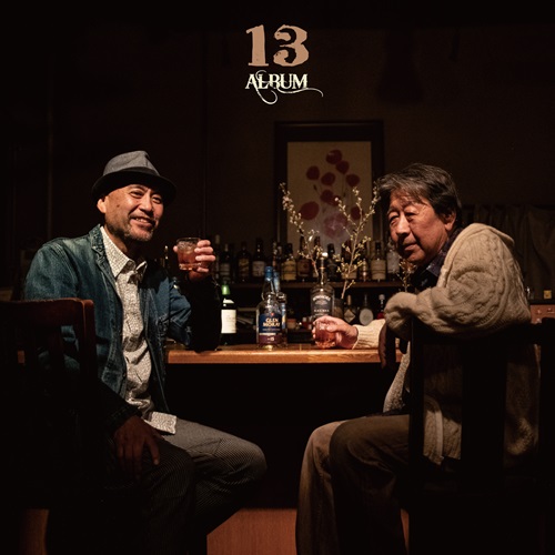 2/28発売 u003c3/2 インストア開催u003e 一色進(ジャック達/CINEMA)+河合徹三(ラストショウ)u003d13(ワンサン) :  ディスクユニオンお茶の水駅前店