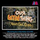 FANIA ALL STARS / OUR LATIN THING 40TH ANNIVERSARY LIMITED