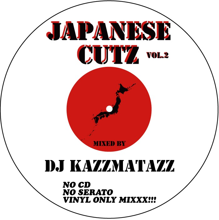 □【新入荷】日本語RAP+元ネタMIX=『JAPANESE CUTZ』!!DJ KAZZMATAZZ