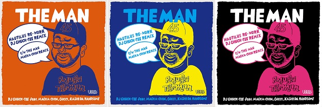 THE MAN (NAUTILUS Re-work) - DJ CHUCK-TEE Remix / THE MAN - MACKA 