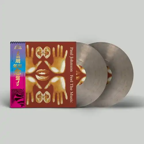 FEEL THE MUSIC (35TH ANNIVERSARY EDITION) 2LP PAUL JOHNSON
