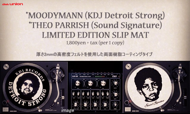 moodymann/theo parrish slipmat