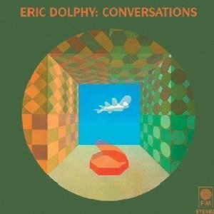 ERIC DOLPHY / エリック・ドルフィー / Conversations