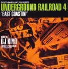 DJ KIYO / DJキヨ / UNDERGROUND RAILROAD 4 "EAST COASTIN'"