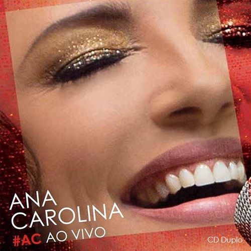 ANA CAROLINA / アナ・カロリーナ / #AC AO VIVO