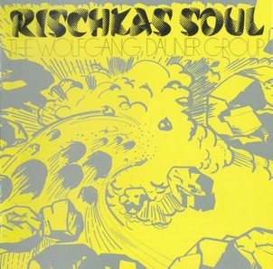 WOLFGANG DAUNER / ウォルフガング・ダウナー / Rischka's Soul (LP)