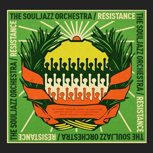 SOULJAZZ ORCHESTRA / ザ・ソウルジャズ・オーケストラ / RESISTANCE