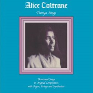 ALICE COLTRANE / アリス・コルトレーン / Turiya Sings(CD)