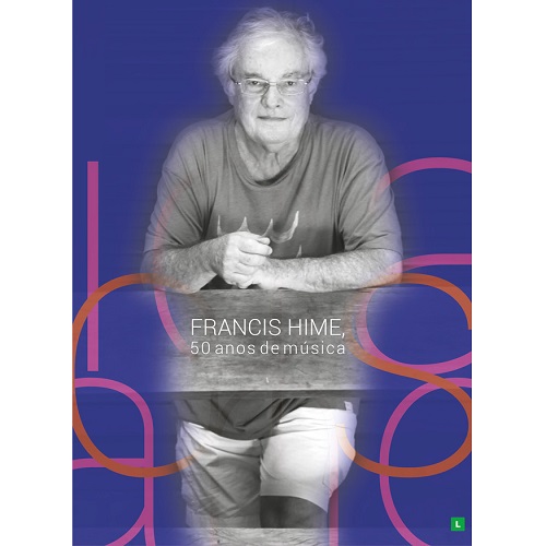 FRANCIS HIME / フランシス・イーミ / 50 ANOS DE MUSICA