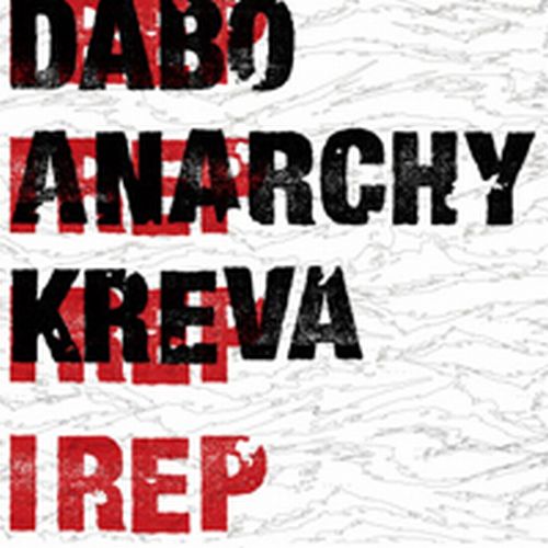 DABO, ANARCHY, KREVA / ダボ, アナーキー,クレバ / I REP "7"