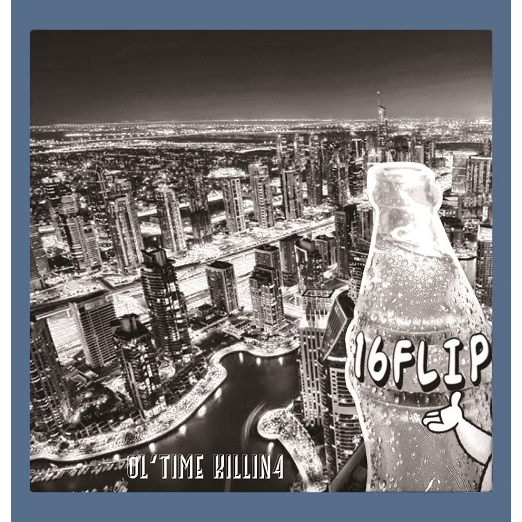 OL'TIME KILLIN' vol.4/16FLIP (MONJU,DJ KILLWHEEL)/16フリップ 