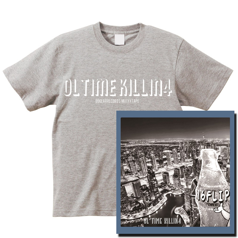 16FLIP (MONJU,DJ KILLWHEEL) / 16フリップ / OL'TIME KILLIN' vol.4 ★ユニオン限定T-SHIRTS付セット"グレー"Sサイズ