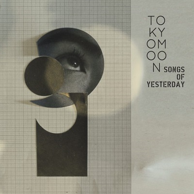 V.A. / (松浦俊夫コンパイル) / TOKYO MOON -Songs Of Yesterday- 