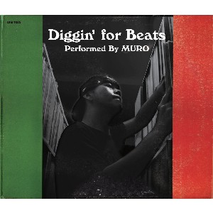 DIGGIN' FOR BEATS/DJ MURO/DJムロ｜HIPHOP/R&B｜ディスクユニオン