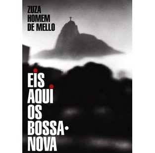 ZUZA HOMEM DE MELLO  / EIS AQUI OS BOSSA NOVA