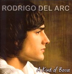 RODRIGO DEL ARC / A KIND OF BOSSA