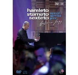 HAMLETO STAMATO / GAFIEIRA JAZZ (DVD+CD)