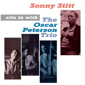 SONNY STITT / ソニー・スティット / Sits In With The Oscar Peterson Trio