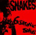 SNAKES スネイクス / 6 SATANIC SONGS