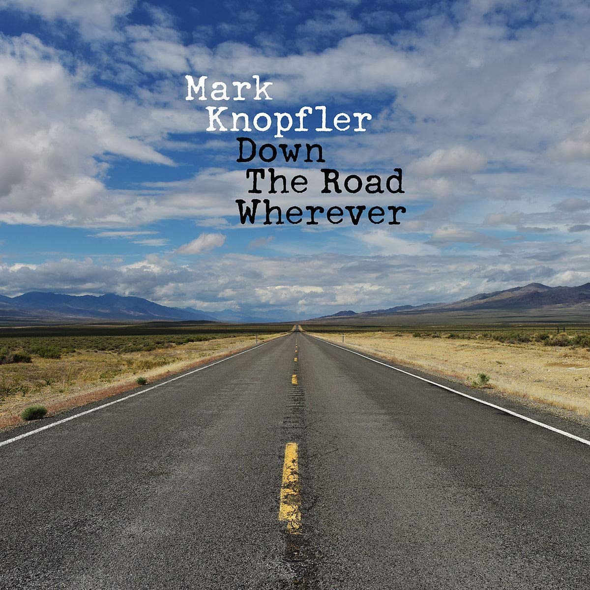到着♪ MARK KNOPFLER 2018年最新作『DOWN THE ROAD WHEREVER』が