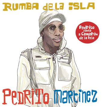 PEDRO MARTINEZ / ペドロ・マルティネス / RUMBA DE LA ISLA