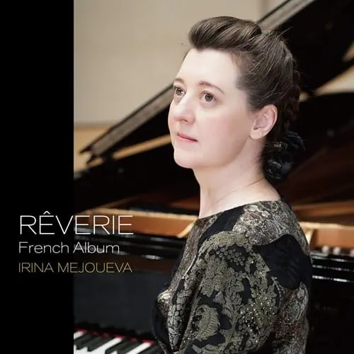イリーナ・メジューエワ、RÊVERIE(夢想) ~ フレンチ・アルバム  【CD】