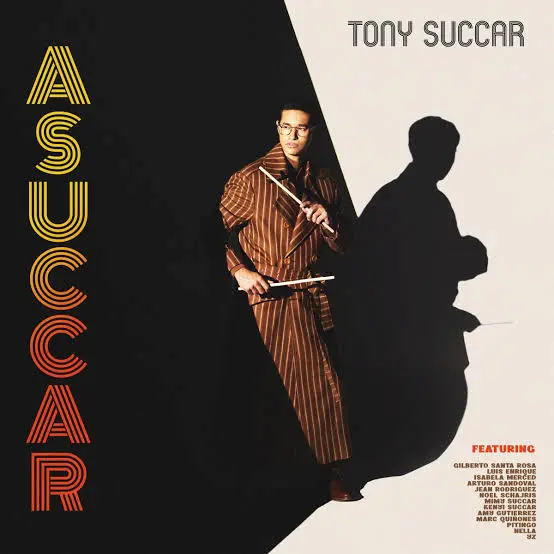 TONY SUCCAR『ASUCCAR』 現代USラテンを牽引するパーカッショニスト／プロデューサー'26新作！