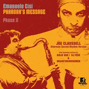 故Pharoah Sandersへのトリビュート作のリミックスEP第2弾 JOE CLAUSSELLリミックス