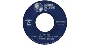WOMACK SISTERS『IF I LET YOU(7") 』音楽界のサラブレッド三姉妹によるラテン調のソウルナンバー