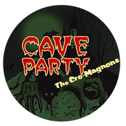 貴重盤 レコード〔 ザ・クロマニヨンズ CAVE PARTY 〕 CAVE PARTY / THE CRO-MAGNONS / ザ・クロマニヨンズ / 入手困難となっ