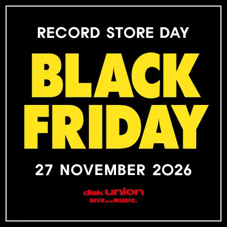 【お知らせ】RSD BLACK FRIDAY 2026 開催のご案内