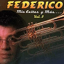 FEDERICO / フェデリコ / MIS EXITOS Y MAS... VOL. 3