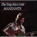 TONY RICE / トニー・ライス / MANZANITA