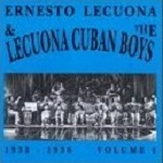 LECUONA CUBAN BOYS / レクォーナ・キューバン・ボーイズ / LECUONA CUBAN BOYS 1932 / 1936