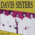 DAVIS SISTERS / 1949-1952