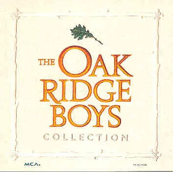 OAK RIDGE BOYS / オーク・リッジ・ボーイズ / COLLECTION