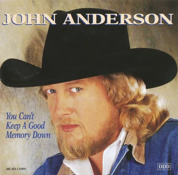 JOHN ANDERSON / ジョン・アンダーソン / YOU CAN'T KEEP A GOOD MEMORY D