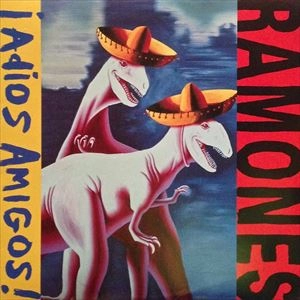 RAMONES / ラモーンズ / ADIOS AMIGOS