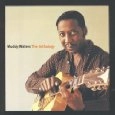 MUDDY WATERS / マディ・ウォーターズ / ANTHOLOGY 1947-72