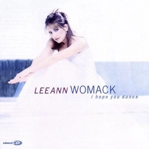 LEE ANN WOMACK / リー・アン・ウーマック / I HOPE YOU DANCE