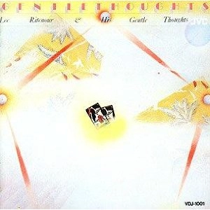 LEE RITENOUR / リー・リトナー / RITENOUR*LEE & HIS GENTLE THOU