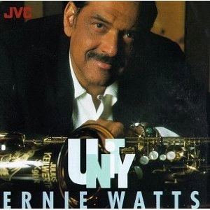 ERNIE WATTS / アーニー・ワッツ / Unity