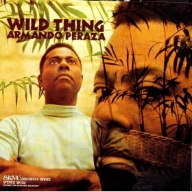 ARMANDO PERAZA / アルマンド・ペラサ / WILD THING