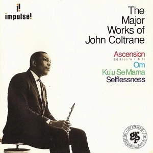 JOHN COLTRANE / ジョン・コルトレーン / MAJOR WORKS OF JOHN COLTRANE