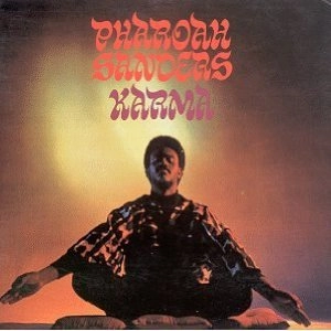 PHAROAH SANDERS / ファラオ・サンダース / KARMA