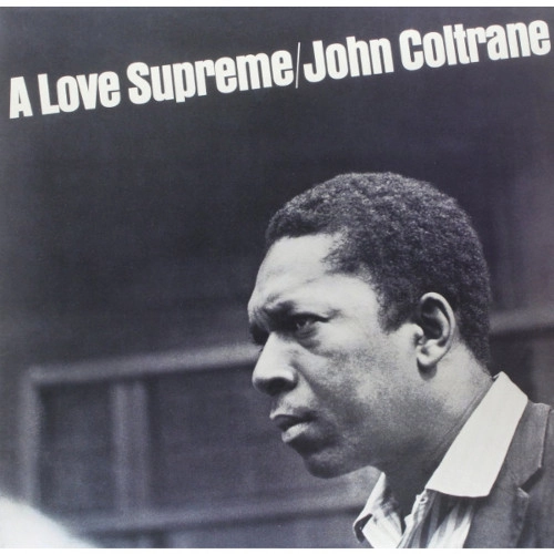 JOHN COLTRANE / ジョン・コルトレーン / LOVE SUPREME