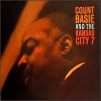 COUNT BASIE / カウント・ベイシー / AND THE KANSAS CITY 7