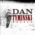 DAN TYMINSKI / ダン・ティミンスキー / WHEELS